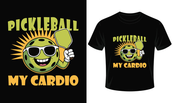 funny pickleball workout t-shirt with cartoon ball and paddle, pickleball my cardio sports fitness design