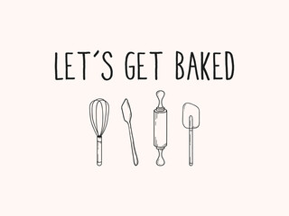 Let’s get baked minimalist typography t shirt design for bakers