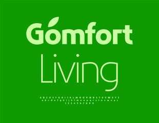 Vector Lifestyle concept Comfort Living. Green Contemporary Font. Typography Minimal Alphabet Letters and Numbers set