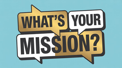 What's your mission text in speech bubbles against a light blue background
