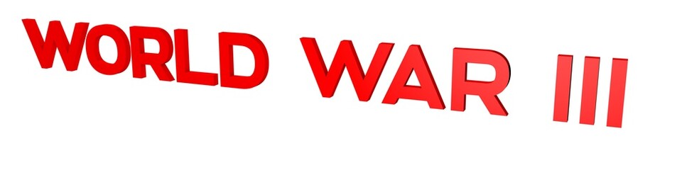 Red 3D inscription "world war III"