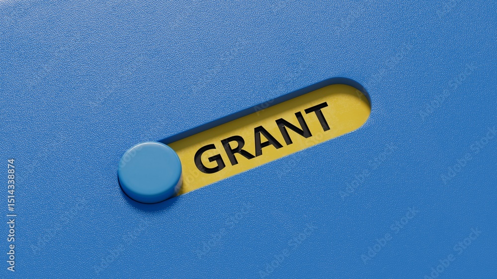 Aufkleber slide switch with grant business word.close up of slide switch,business concept.3d rendering on blue