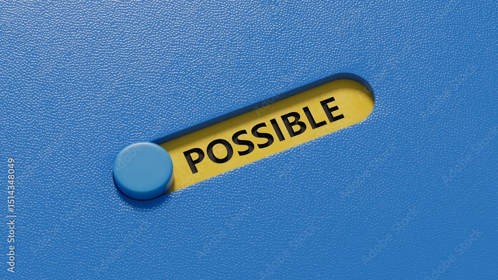 Poster possible.slide switch spelling.flat lay view from above on blue background with slide switch buttons