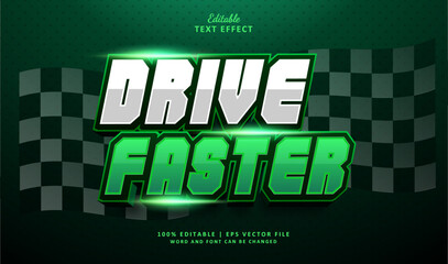 Drive Faster Editable Text Effect Style 3d Sport Car Race Racing