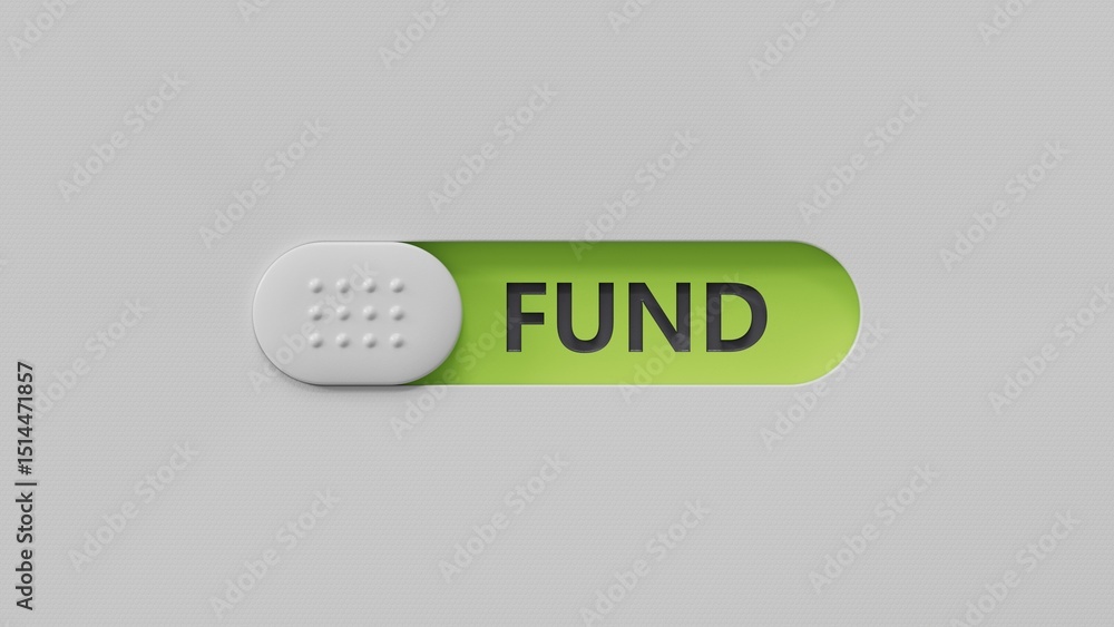 Poster fund word written in slide switch.close up of slide switch,business concept.3d rendering on green ba