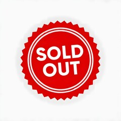 A bold "Sold Out" emblem, its vibrant red circle and crisp white lettering, a clear message. The design is clean, conveying finality and closure. 