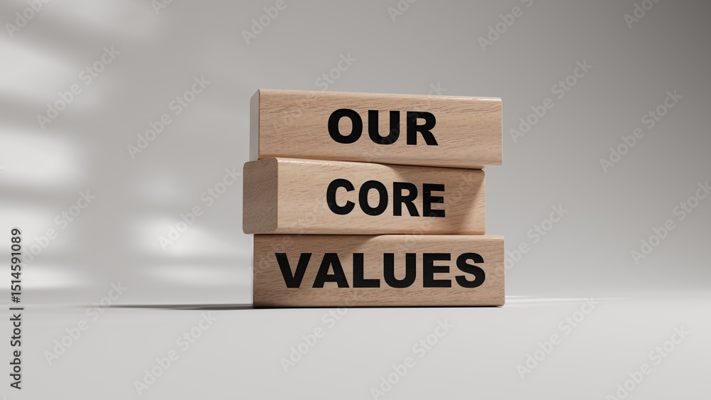 Poster our core values symbol. concept words our core values on wooden blocks.business and our core values 