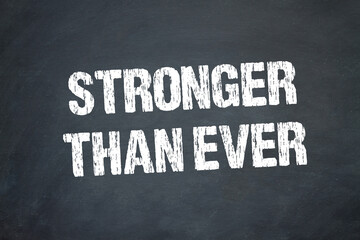 Fototapeta premium Stronger Than Ever