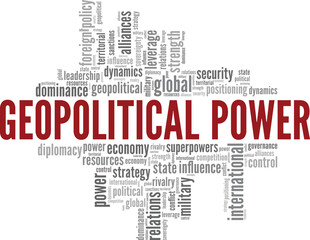 Geopolitical Power word cloud conceptual design isolated on white background.