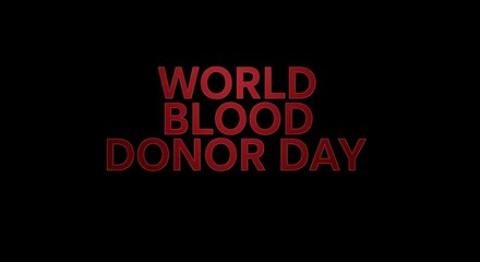 World Blood Donor Day message in bold red lettering on black