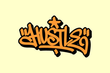 Graffiti tag “Hustle” in orange lettering with black outline on yellow background. Bold and energetic street art style, ideal for basketball themes, urban motivation, and graphic projects.