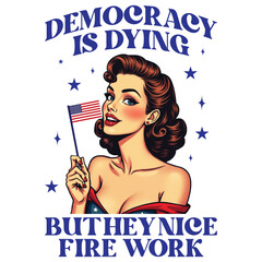 Democracy is Dying but hey nice fire works