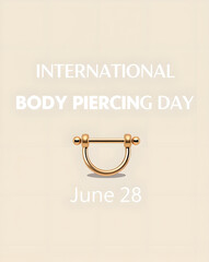 International Body Piercing Day - June 28