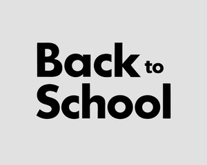 Bold Black Back to School Text on a Light Gray Background