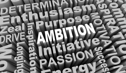 Ambition Purpose Drive Enthusiasm Commitment Success 3d Illustration
