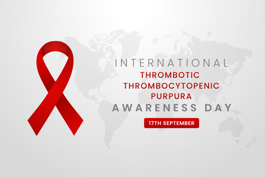 Thrombotic Thrombocytopenic Purpura Awareness Day background design with Red silk ribbon.