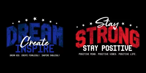 Futuristic Motivational quote positive life. can use for t shirt design, vector graphic, typographic poster or tshirts street wear and Urban style 