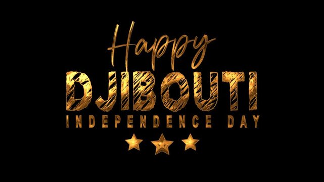Happy Djibouti Independence Day Text Animation in Gold. Suitable for social media posts, event invitations, and patriotic designs.