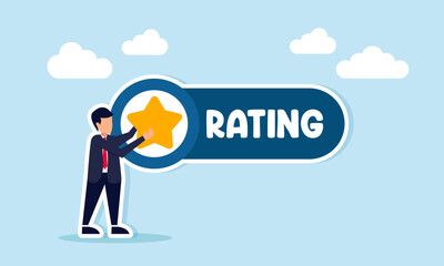 Businessman placing a star on a board labeled RATING illustration of verification of achievement and improving business quality
