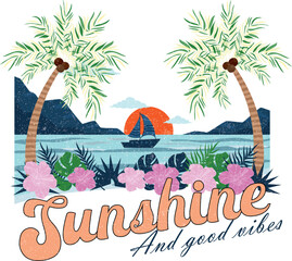 Sunshine and Good Vibes – Tropical Sunset T-Shirt Design with Beach and Palm Trees.
 A beach sunset scene with palm trees and a positive quote – perfect for feel-good summer tees.