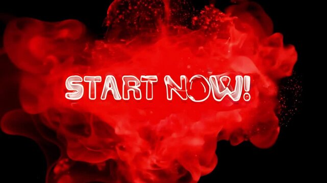A red smoky background with bold text start now glowing in white used as a motivational message for beginning something new or taking action in personal or professional life