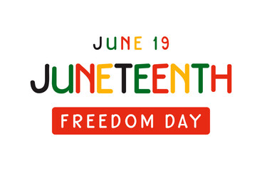 Juneteenth Freedom Day Celebrated June 19th