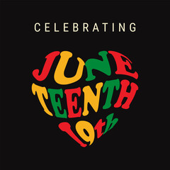 Juneteenth Freedom Day Celebration Love Poster Vector
