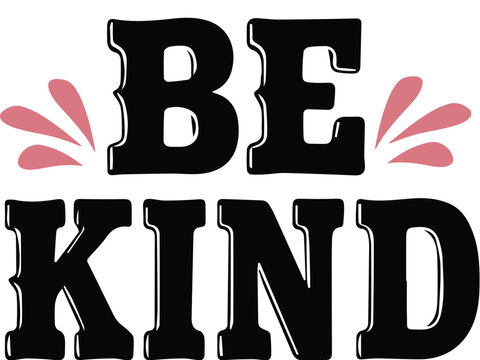 Be Kind t-shirt design