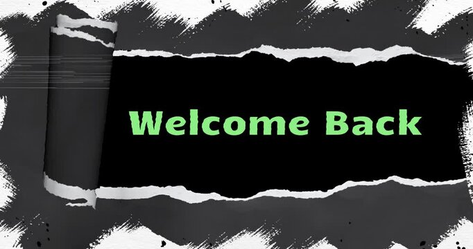Welcome back text animation Torn paper effect revealing pink text on black background with horizontal lines and gray texture
