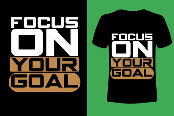 t shirt design concept vector. focus on your goal