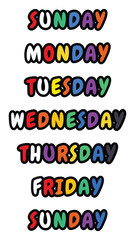 names of the days of the week vector cartoon style and colorful, Sunday Monday Tuesday Wednesday Thursday Friday Saturday. suitable for calendars, graphic elements, etc