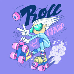 Roller skates girl with roll forward slogan, cute t-shirt print design for kids. vector illustration