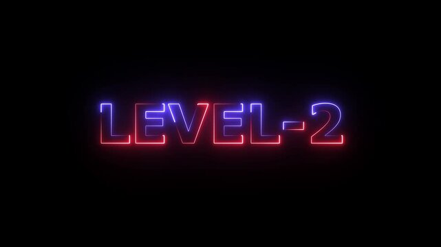 level-2 neon bright text font colorful animation. Glowing level-2 text with glitch effects animation. game concept next level icon isolated on black background