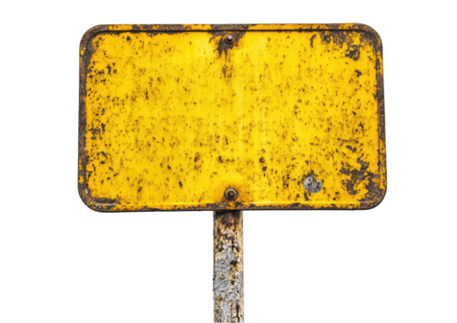 Aged yellow sign on metal post
