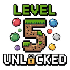 Pixelated graphics showcase the phrase "Level 5 Unlocked" with a lock symbol, featuring colorful gems surrounding a dirt block