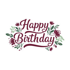 Elegant Floral Happy Birthday Greeting Design with Leaves and Flowers