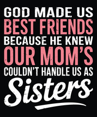 Best Friends Sisters T-Shirt