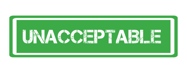 Unacceptable Label Sign Green Grunge Distressed Text PNG