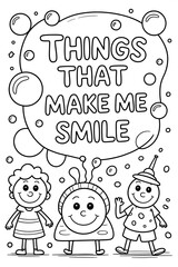 Coloring page things that make me smile with cute cartoon characters isolated on white background