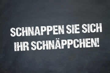 Schnappen Sie sich Ihr Schnäppchen!	
