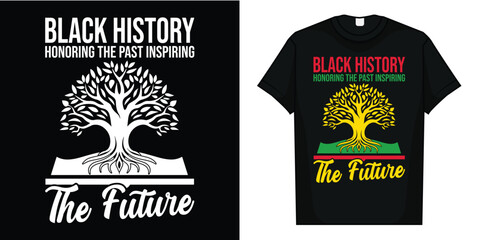 Honoring Past Inspiring Future Men Women Black History Month T-Shirt
