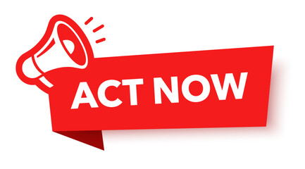 Megaphone with act now speech bubble. Loudspeaker. Banner for business, marketing and advertising. Vector illustration.