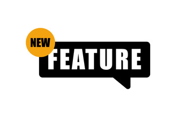 New Feature icon. The black and yellow label is word feature . badge vector illustration