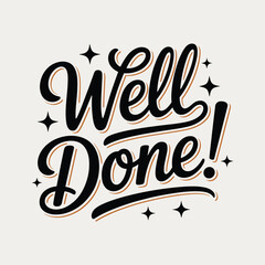 Well Done! Retro Hand Lettered Typography