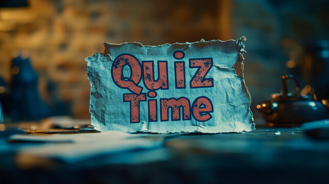 A torn piece of paper displays the text Quiz Time prominently. The natural texture in the background adds depth, creating an inviting and fun atmosphere for quizzes and trivia sessions