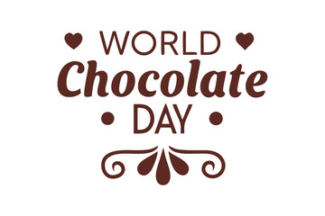 World Chocolate Day or International Chocolate Day, vector illustration, template for logo design, typography poster, greeting card, postcard, banner, flyer, sticker, t-shirt