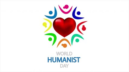 Humanist world day people heart, art video illustration.