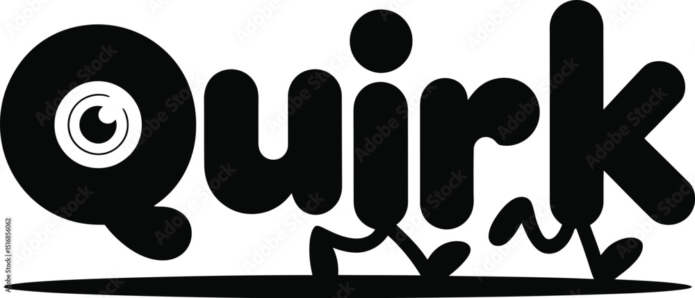 Poster the word quirk in black with legs extending from the letters on a white background image design