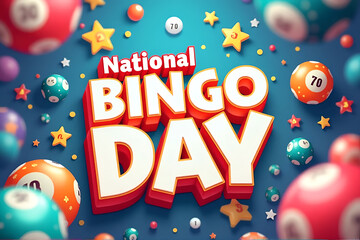 Happy National Bingo Day Text with Colorful Bingo Balls Isolated on Background

