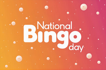 Happy National Bingo Day Text with Colorful Bingo Balls Isolated on Background


